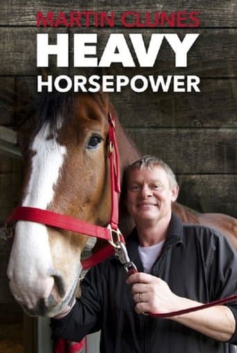 Movie poster for Martin Clunes: Heavy Horsepower
