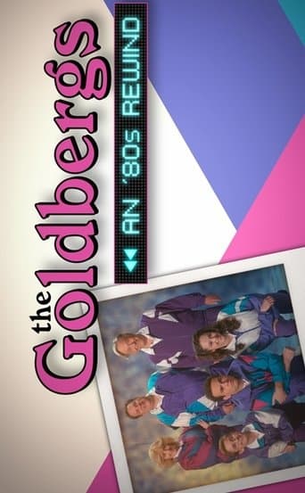 Movie poster for The Goldbergs: An '80s Rewind
