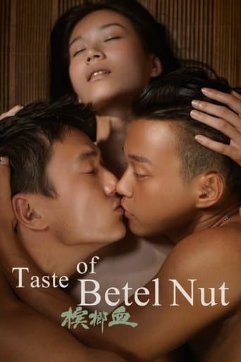 Movie poster for The Taste of Betel Nut