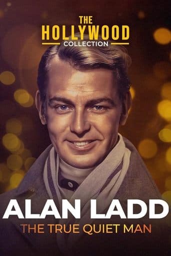 Movie poster for Alan Ladd: The True Quiet Man