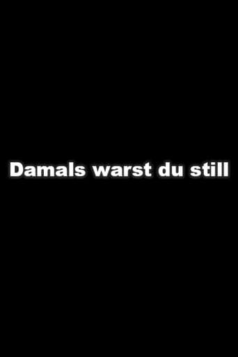 Movie poster for Damals warst Du still