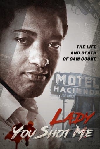 Movie poster for Lady, You Shot Me: The Life and Death of Sam Cooke