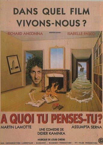 Movie poster for À quoi tu penses-tu ?
