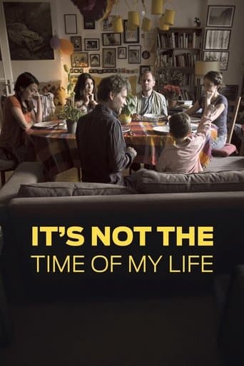 Movie poster for It's Not the Time of My Life