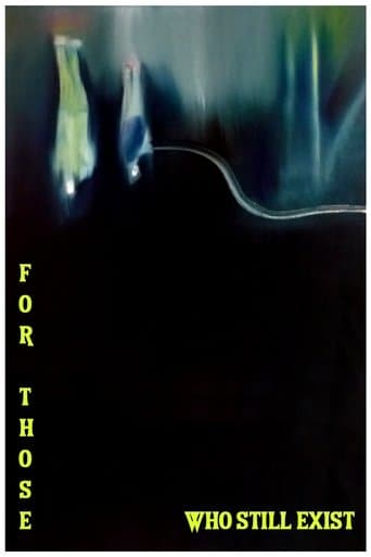 Movie poster for For those who still exist
