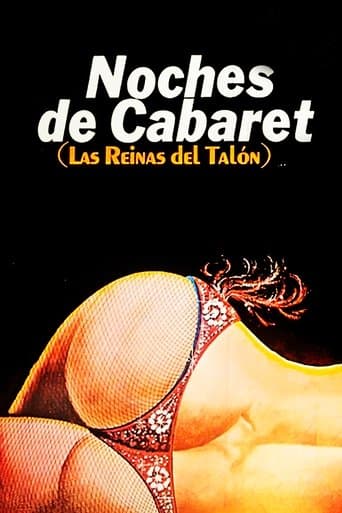 Movie poster for Noches de Cabaret: Las Reinas del Talón