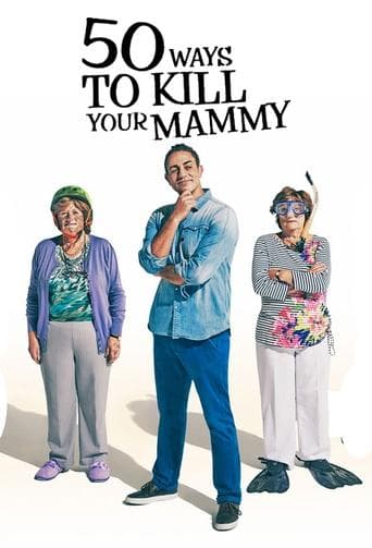Movie poster for 50 Ways To Kill Your Mammy