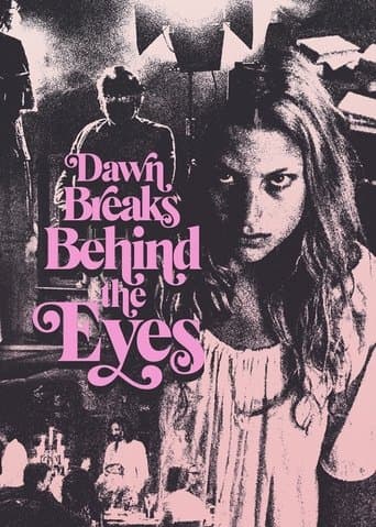 Movie poster for Dawn Breaks Behind the Eyes
