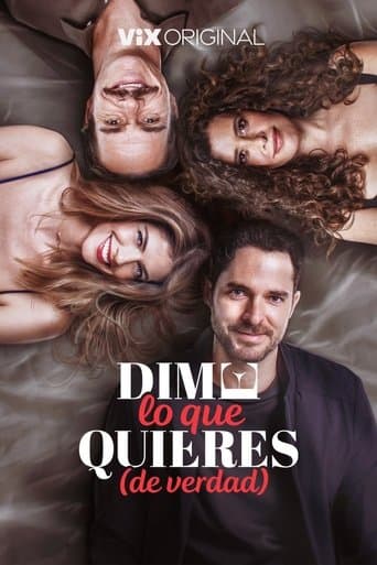 Movie poster for Dime lo que quieres (de verdad)