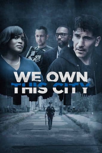 Movie poster for We Own This City