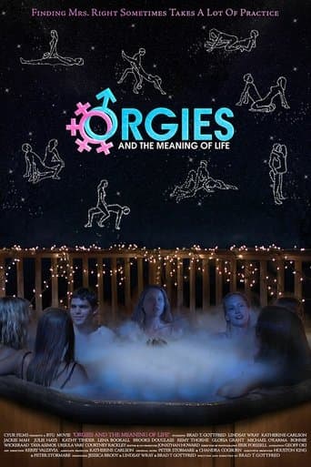 Movie poster for Orgies and the Meaning of Life