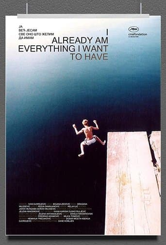 Movie poster for I am Already Everything I Want to Have
