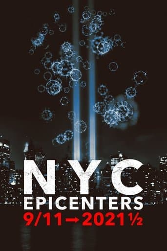 Movie poster for NYC Epicenters 9/11➔2021½