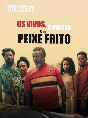 Movie poster for Os Vivos, o Morto e o Peixe Frito