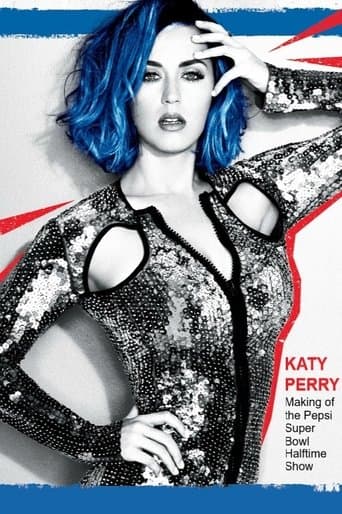 Movie poster for Katy Perry: Making of the Pepsi Super Bowl Halftime Show