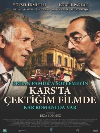 Movie poster for Don't Tell Orhan Pamuk That His Novel Snow is in the Film I Made About Kars
