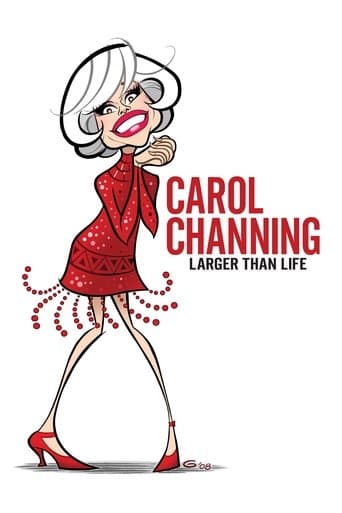 Movie poster for Carol Channing: Larger Than Life