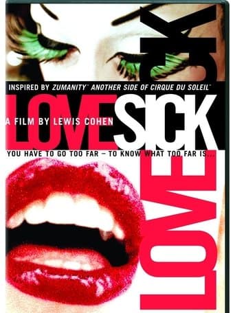 Movie poster for Cirque du Soleil: LoveSick