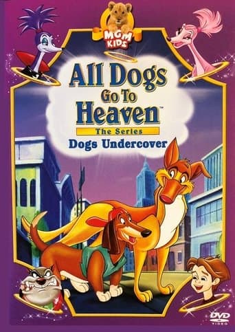 Movie poster for All Dogs Go To Heaven: The Series
