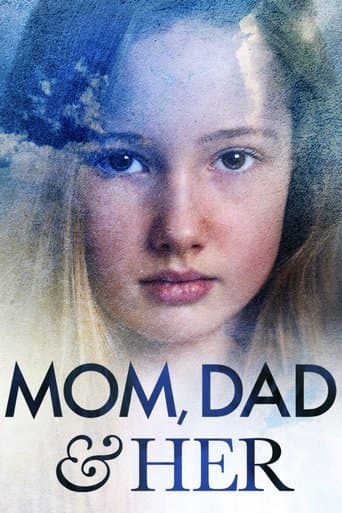 Movie poster for Mom, Dad and Her
