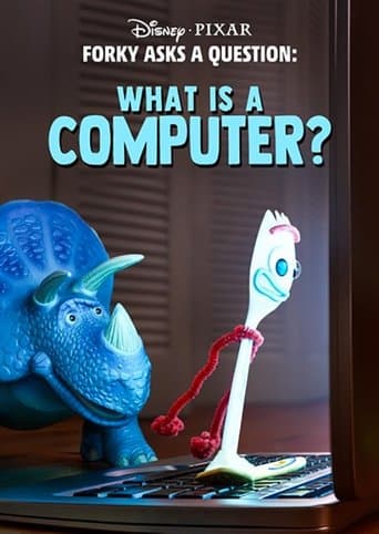 Movie poster for Forky Asks a Question: What Is a Computer?
