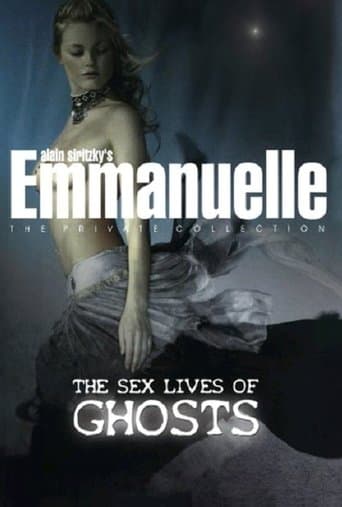 Movie poster for Emmanuelle - The Private Collection: The Sex Lives Of Ghosts