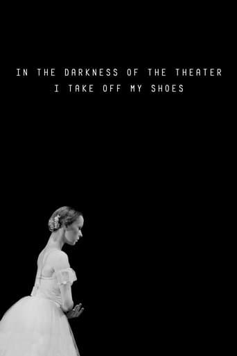 Movie poster for In the Darkness of the Theater I Take Off My Shoes