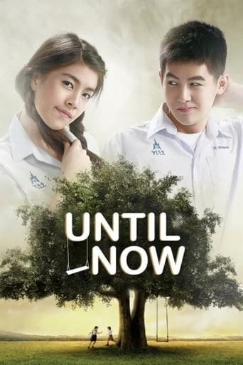Movie poster for Until Now