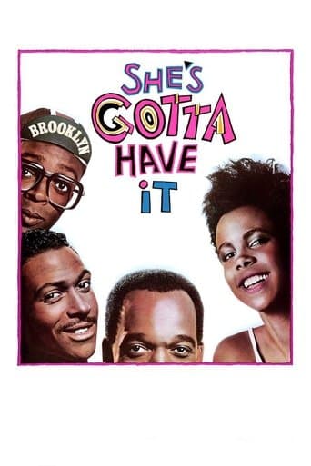 Movie poster for She's Gotta Have It