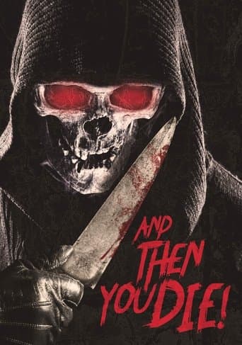 Movie poster for And Then YOU Die!