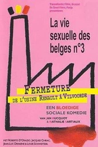 Movie poster for La vie sexuelle des Belges partie 3 - Fermeture de l'usine Renault à Vilvoorde