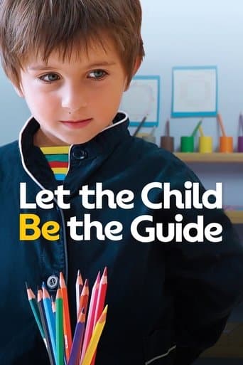 Movie poster for Let the Child Be the Guide