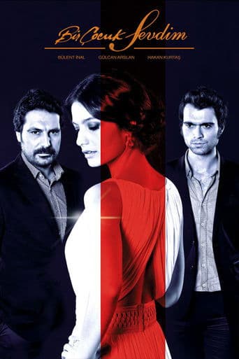 Movie poster for Bir Çocuk Sevdim