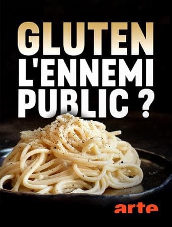 Movie poster for Gluten, l'ennemi public ?