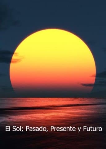 Movie poster for The Universe: Dark Future of the Sun