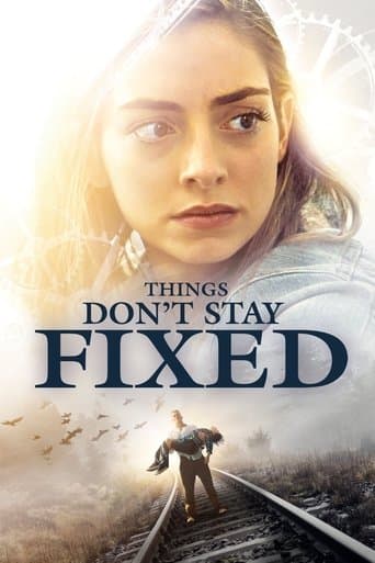 Movie poster for Things Don't Stay Fixed