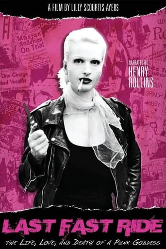 Movie poster for Last Fast Ride: The Life, Love and Death of a Punk Goddess