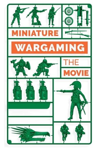 Movie poster for Miniature Wargaming: The Movie
