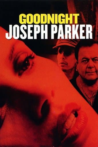 Movie poster for Goodnight, Joseph Parker