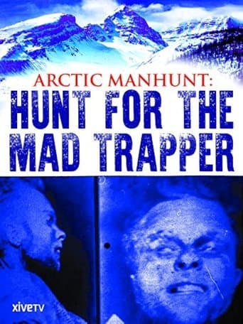 Movie poster for Arctic Manhunt: Hunt for the Mad Trapper