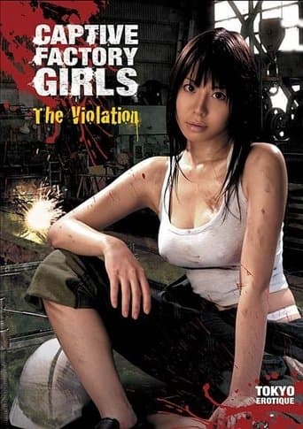 Movie poster for Captive Factory Girls: The Violation