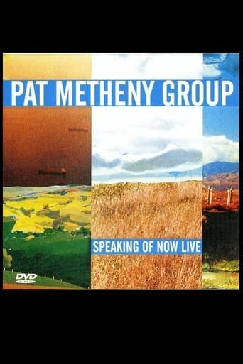 Movie poster for Pat Metheny Group - Speaking Of Now Live