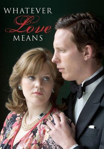 Movie poster for Whatever Love Means