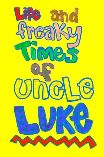 Movie poster for Life and Freaky Times of Uncle Luke