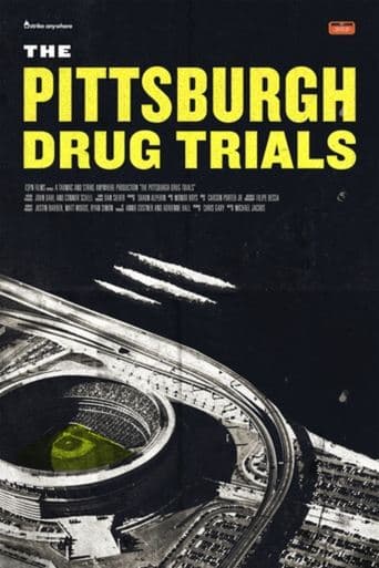 Movie poster for The Pittsburgh Drug Trials