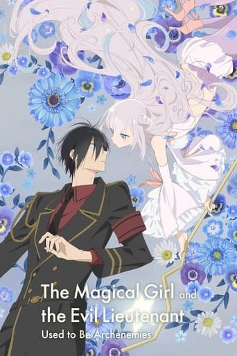 Movie poster for The Magical Girl and the Evil Lieutenant Used to Be Archenemies