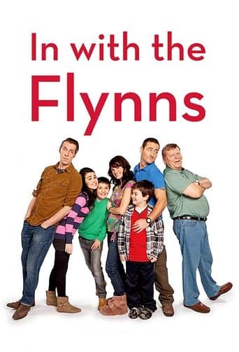 Movie poster for In with the Flynns