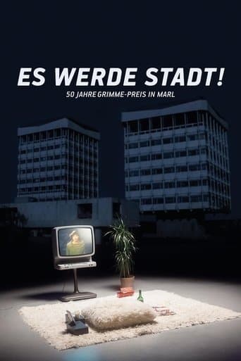 Movie poster for Es werde Stadt! – 50 Jahre Grimme-Preis in Marl