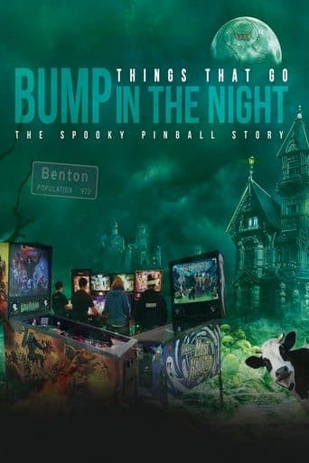 Movie poster for Things That Go Bump in the Night: The Spooky Pinball Story
