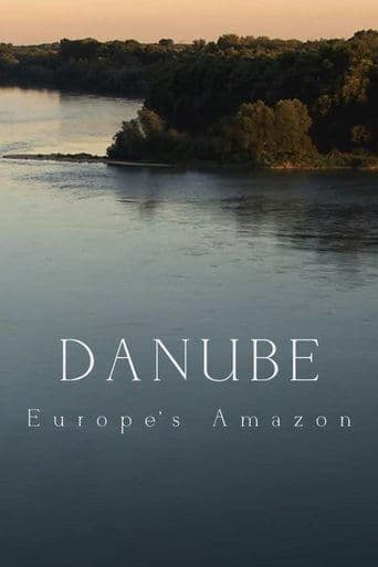 Movie poster for Danube: Europe's Amazon
